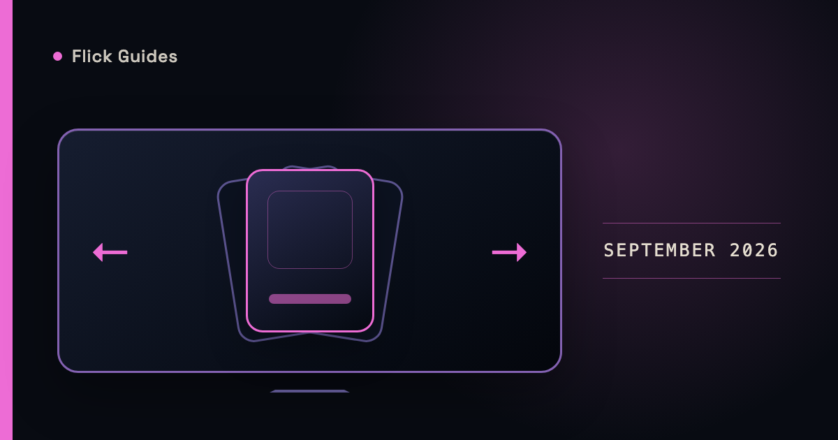 Stylized illustration of streaming discovery cards on a TV screen with a September 2026 wordmark in Flick magenta